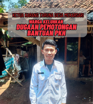 Dugaan Pemotongan PKH di Mekarsari, Ketua Karang Taruna: Banyak Warga Mengeluh